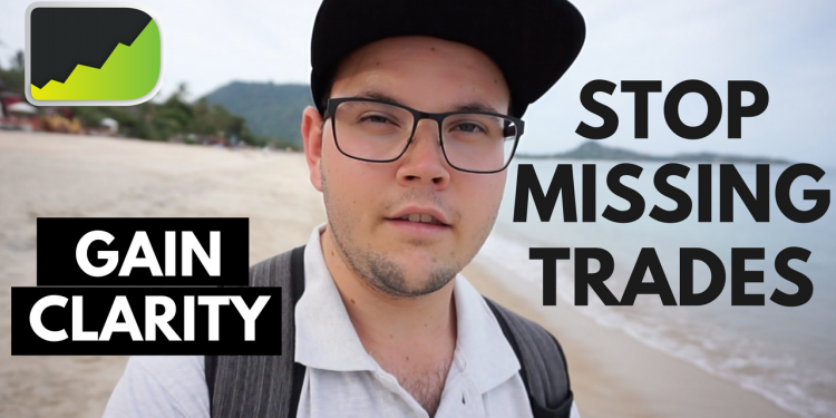 How To Stop Missing Trades & Gain Clarity - Koh Samui Forex Trading Vlog