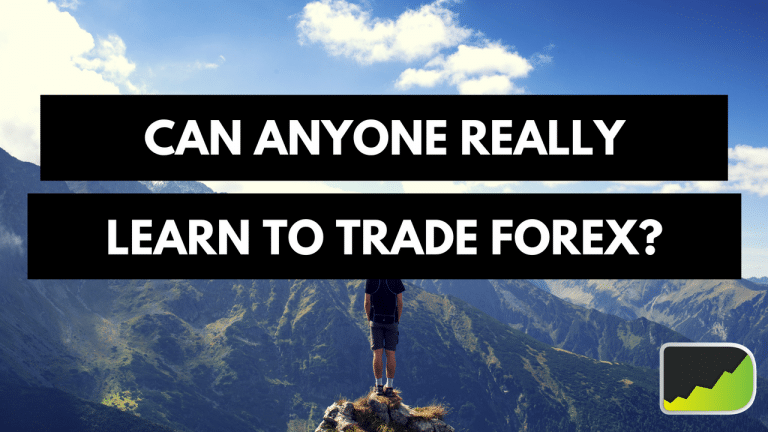 Can Anyone Really Learn To Trade Forex?