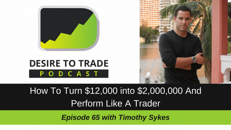 Timothy Sykes on the Desire To Trade Podcast