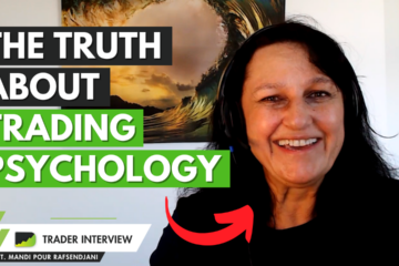 Trading Psychology Expert Reveals The Truth - Mandi Pour Rafsendjani