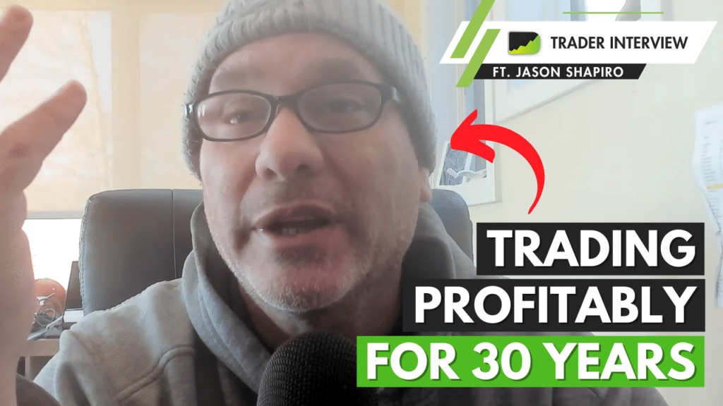 Making A Living Trading for Over 30 Years - Jason Shapiro