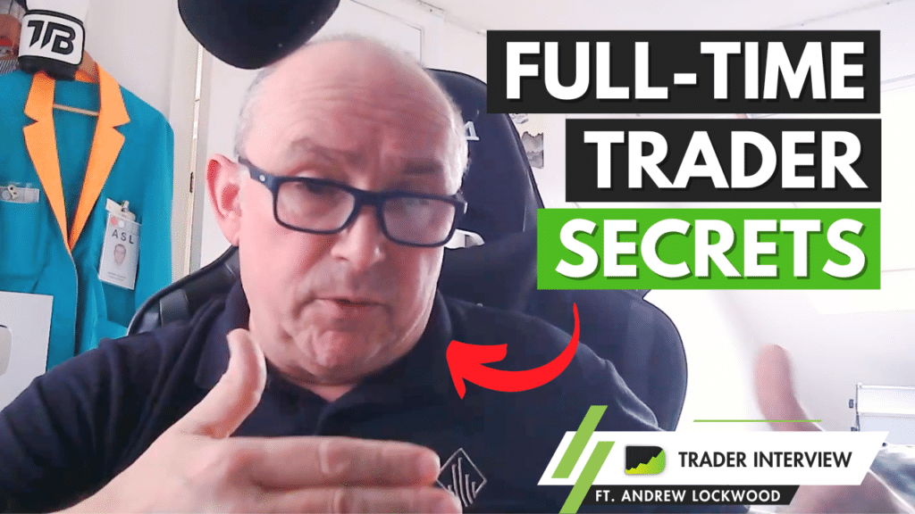 The Reality of Full-Time Trading - Andrew Lockwood Trader Interview