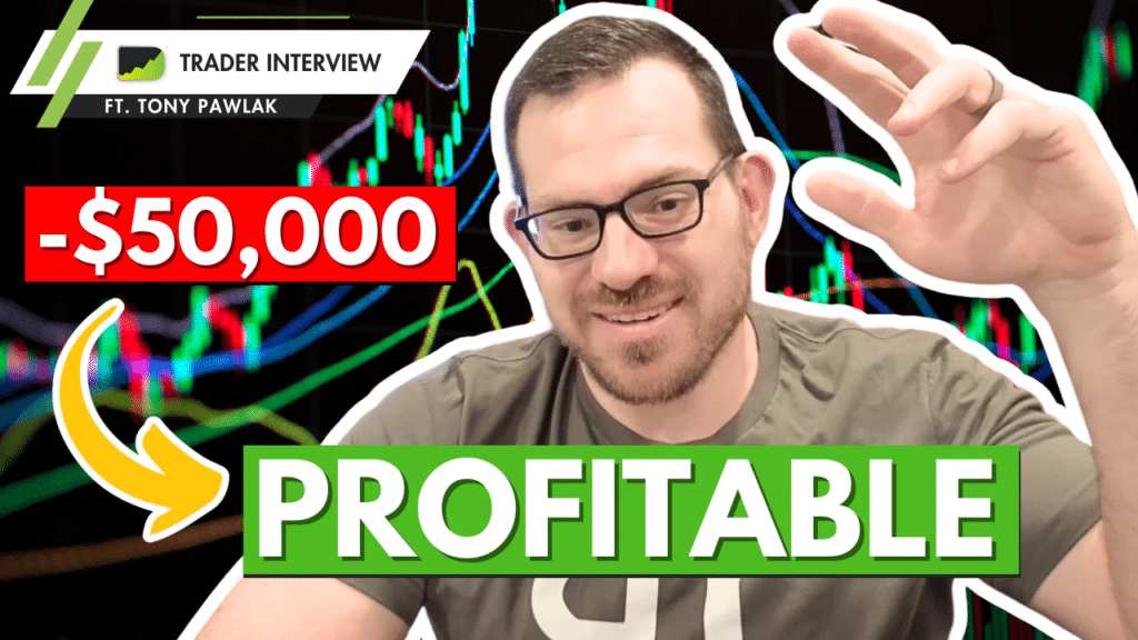 “From $50,000 in Debt to Profitable Trader – His Shocking Journey” - Tony Pawlak